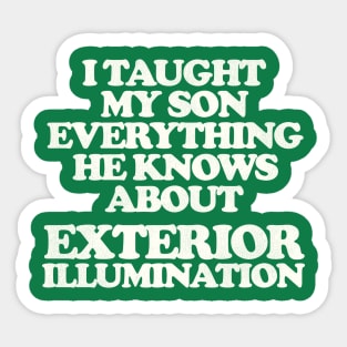 I Taught My Son Exterior Illumination - Christmas Vacation Quote Sticker